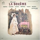 1961 RCA Victor LM 6095, Erich Leinsdorf (cond.) Puccini La Bobeme. Anna Moffo (Mi), Mary Costa (Mu), Richard Tucker (R), Robert Merrill (Ma), Philip Maero (S), Giorgio Tozzi (C), Fernando Corena (B), Giorgio Onesti