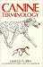 Canine Terminology (Dogwise Classics) (Dogwise Classics) (Dogwise Classics)