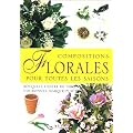 Compositions florales pour toutes les saisons