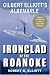 Ironclad of the Roanoke: Gilbert Elliott's Albemarle