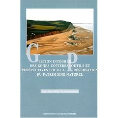 Gestion int�gr�e des zones coti�res : outils et perspectives pour la pr�servation du patrimoine naturel