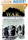 War at the Top of the World : The Struggle for Afghanistan, Kashmir, and Tibet