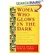Woman Who Glows in the Dark: A Curandera Reveals Traditional Aztec Secrets of Physical and Spiritual Health