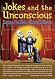 Jokes and the Unconscious