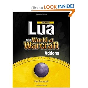 Beginning Lua with World of Warcraft Add-ons