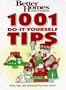 Better Homes and Gardens: 1001 Do-It-Yourself Tips