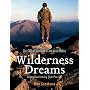 Wilderness Dreams: The Call of Scotland's Last Wild Places