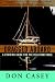 Dragged Aboard: A Cruising Guide for the Reluctant Mate