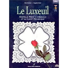 Le Luxeuil. Dentelle mixte à l'aiguille et au lacet mécanique