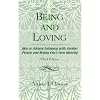 Being and Loving: How to Achieve Intimacy with Another Person and Retain One's Own Identity