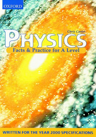 Facts and Practice for A-level: Physics (Facts & practice for A level)