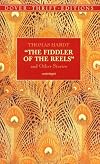 The Fiddler of the Reels and Other Stories: 1888-1900 (Penguin Classics)