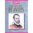 Pedro Menendez De Aviles (Latinos in American History) by Russell Roberts