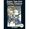 Create Your Own Tiffany Windows Stained Glass Coloring Book (Dover Pictorial Archives)