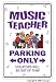 MUSIC TEACHER ~Sign~ parking lessons instructor band