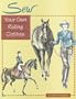 Sew Your Own Riding Clothes