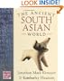 The Ancient South Asian World (World in Ancient Times)