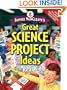 Janice VanCleave's Great Science Project Ideas from Real Kids (Janice VanCleave Presents)