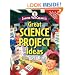 Janice VanCleave's Great Science Project Ideas from Real Kids (Janice VanCleave Presents)