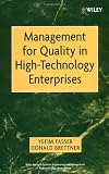 Management for Quality in High Technology Enterprises