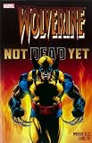 Wolverine: Not Dead Yet