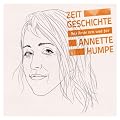 Zeitgeschichte - Das Beste von und f�r Annette Humpe