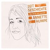 Zeitgeschichte - Das Beste von und f�r Annette Humpevon "Annette Humpe"