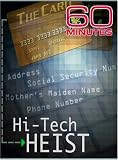 60 Minutes - Hi-Tech Heist (November 25, 2007)
