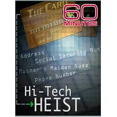 60 Minutes - Hi-Tech Heist (November 25, 2007)