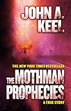The Mothman Prophecies: A True Story