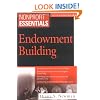Nonprofit Essentials: Endowment Building (The AFP/Wiley Fund Development Series)