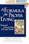 A Formula for Proper Living: Practical Lessons from Life and Torah