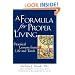 A Formula for Proper Living: Practical Lessons from Life and Torah