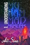 Understanding Muhammad and Muslims