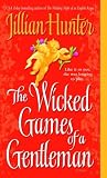 The Wicked Games of a Gentleman: A Novel