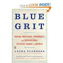 Blue Grit: Making Impossible, Improbable, and Inspirational Political Change in America