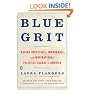 Blue Grit: Making Impossible, Improbable, and Inspirational Political Change in America
