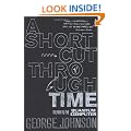 A Shortcut Through Time: The Path to A Quantum Computer