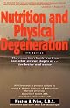 Nutrition and Physical Degeneration