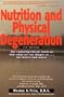 Nutrition and Physical Degeneration