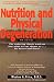Nutrition and Physical Degeneration