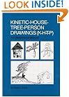 Kinetic House-Tree-Person Drawings: K-H-T-P: An Interpretative Manual (K-H-T-P : An Interpretative Manual)