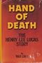 Hand of Death: The Henry Lee Lucas Story