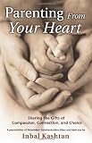 Parenting From Your Heart