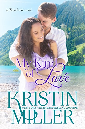My Kind of Love (Blue Lake Series, Book 5)