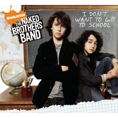 Naked Brothers Band I Don't Want To Go To School ( - Naked Brothers Band I Don't Want To Go To School (2008 New Cd)