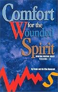 Comfort for the Wounded Spirit (Spiritual Warfare Series)