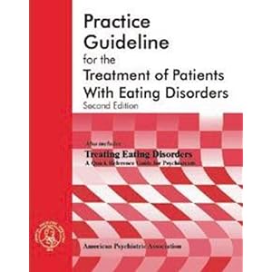 American Psychiatric Association Practice Guideline for the Treatment of Patients with Eating Disorders (2314) (American Psychiatric Association Pract