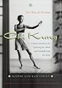Chi Kung: The Way Of Healing