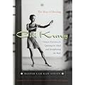 Chi Kung: The Way of Healing